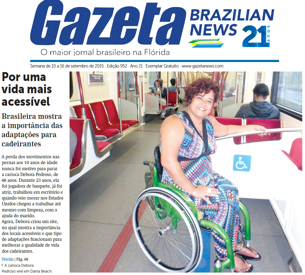 Brasileira de Dania Beach mostra a importância dos locais adaptados para deficientes físicos